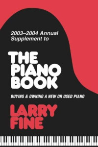 Larry Fine — 2003-2004 Annual Supplement to The Piano Book