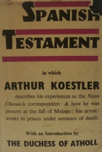 Koestler, Arthur — Spanish Testament
