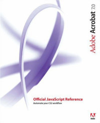 Adobe Systems Inc. — Adobe Acrobat 7 Official JavaScript Reference