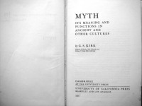 Geoffrey Stephen Kirk — Myth: Its Meaning and Functions in Ancient and Other Cultures