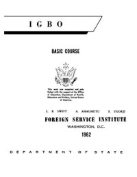 L. B. Swift, A. Ahaghotu, E. Ugorji — Igbo Basic Course