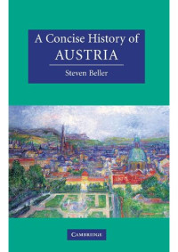 Steven Beller — A Concise History of Austria