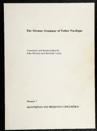 Father Pacifique, John Hewson, Bernard Francis — The Micmac Grammar of Father Pacifique