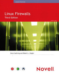 Ziegler, Robert Loren; Suehring, Steve — Linux Firewalls