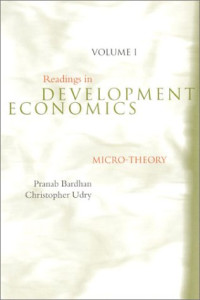 Pranab Bardhan, Christopher Udry — Readings in Development Economics: Micro-Theory