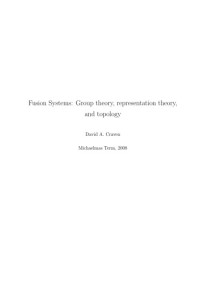 David A. Craven — Fusion Systems: Group theory, representation theory, and topology