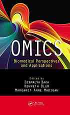Debmalya Barh; Kenneth Blum; Margaret A Madigan — Omics : biomedical perspectives and applications