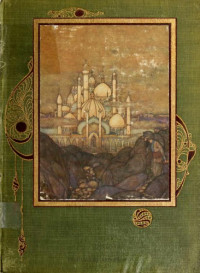 Dulac, Edmund; Housman, Laurence — Stories from the Arabian Nights retold by Laurence Housman, Bk 2