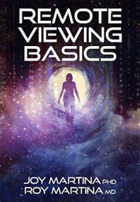 Joy e Roy Martina — Remote Viewing Basics