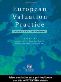 A. Adair, M.L. Downie, S. McGreal, G. Vos — European Valuation Practice: Theory and Techniques
