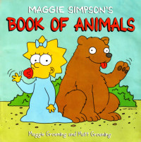  — Maggie Simpson's Book of Animals