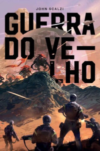 John Scalzi — Guerra do Velho