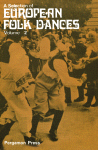 Society for International Folk Dancing (Auth.) — A Selection of European Folk Dances. Volume 2