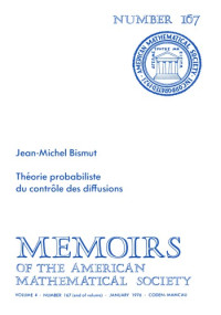 Jean-Michel Bismut — Theorie Probabiliste Du Controle Des Diffusions
