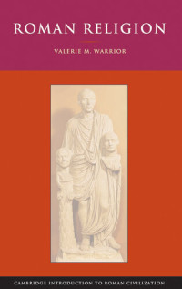Valerie M. Warrior — Roman Religion