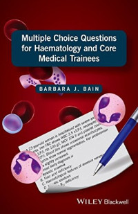 Barbara J. Bain — Multiple Choice Questions for Haematology and Core Medical Trainees