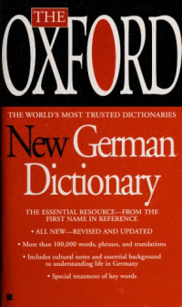 Oxford University Press — The Oxford New German Dictionary: The Essential Resource, Revised and Updated