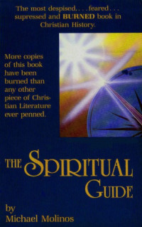 Miguel de Molinos — The spiritual guide
