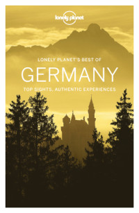 Lonely Planet — Lonely Planet's Best of Germany