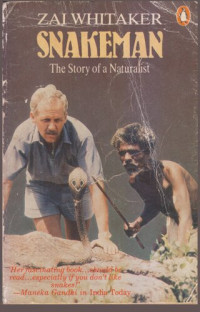 Zai Whitaker — Snakeman: The Story of A Naturalist