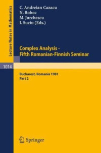C. Andreian Cazacu, N. Boboc, M. Jurchescu, I. Suciu — Complex analysis. Fifth Romanian-Finnish Seminar