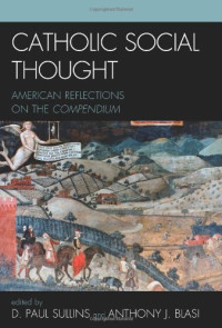 D. Sullins — Catholic Social Thought
