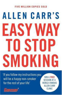 Allen Carr — Allen Carr's Easy Way to Stop Smoking, 3rd edition