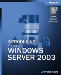 Jerry Honeycutt — Introducing Microsoft Windows Server 2003