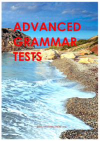  — Advanced Grammar Tests - With Answer Keys