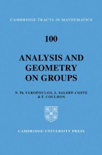 Nicholas T. Varopoulos, L. Saloff-Coste, T. Coulhon — Analysis and geometry on groups