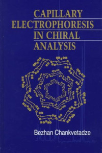 Bezhan Chankvetadze — Capillary Electrophoresis in Chiral Analysis