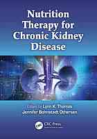 Lynn K Thomas; Jennifer Bohnstadt Othersen — Nutrition therapy for chronic kidney disease