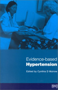 Cynthia Mulrow — Evidence-Based Hypertension (Evidence-Based Medicine)