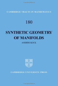 Anders Kock — Synthetic geometry of manifolds