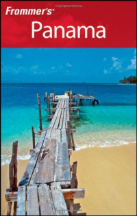 Jisel Perilla — Frommer's Panama (Frommer's Complete)
