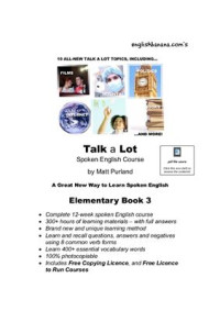Purland Matt. — Talk a Lot Spoken English Course. Elementary Book 3