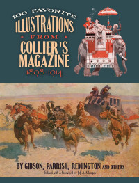 Peter F. Collier, Jeff Menges — 100 Favorite Illustrations from Collier's Magazine, 1898-1914