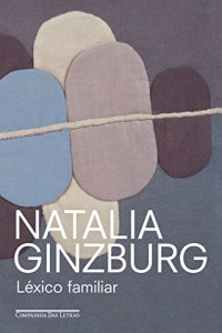 Natalia Ginzburg — Léxico familiar