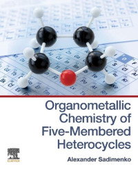Dr. Alexander Sadimenko — Organometallic Chemistry of Five-Membered Heterocycles