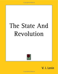 V. I. Lenin — The State and Revolution