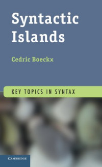 Cedric Boeckx — Syntactic Islands