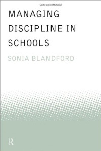 Sonia Blandford — Managing Discipline in Schools