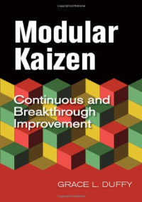 Grace L. Duffy — Modular Kaizen: Continuous and Breakthrough Improvement