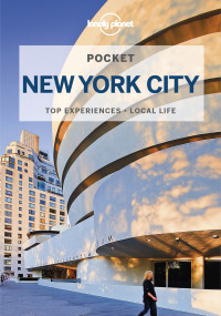 Lonely Planet, Ali Lemer, Anita Isalska, Masovaida Morgan, Kevin Raub — Pocket New York City: Top Experiences, Local Life