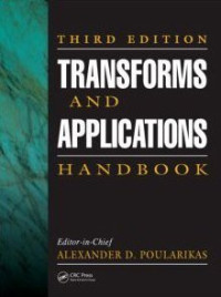 Alexander D. Poularikas — Transforms and applications handbook