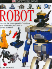 Roger Bridgman — Robot (DK Eyewitness)