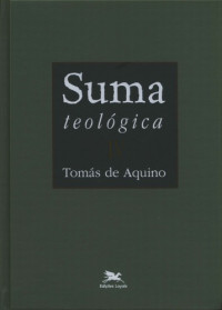 Tomás de Aquino — Suma Teológica - Volume 4