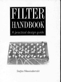 Stefan Niewiadomski — Filter Handbook: A practical design guide