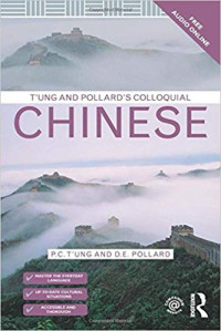 Ping-cheng T’ung, David E. Pollard — T’ung and Pollard’s Colloquial Chinese