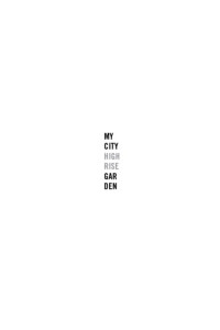 Brownmiller, Susan — My city highrise garden